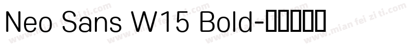Neo Sans W15 Bold字体转换